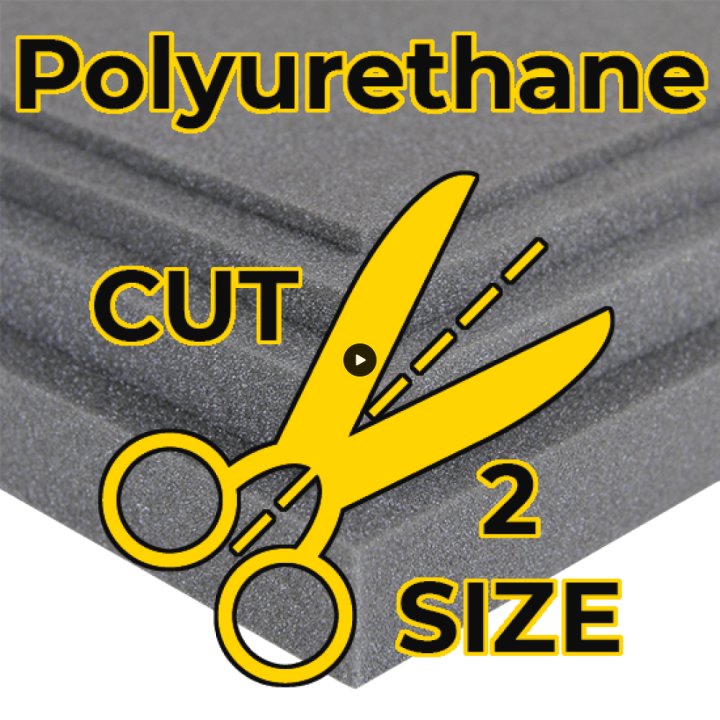 Polyurethane Foam Cut to Size